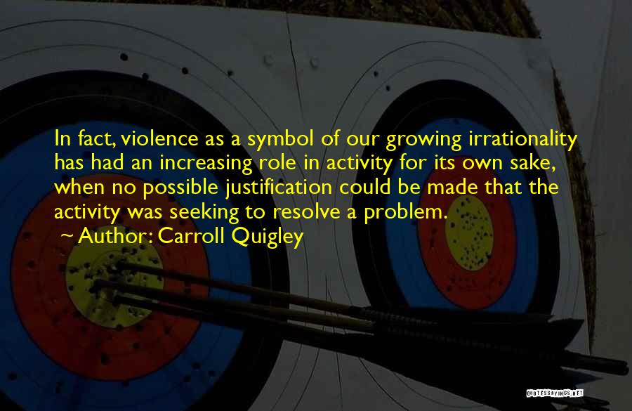 Carroll Quigley Quotes 1609592