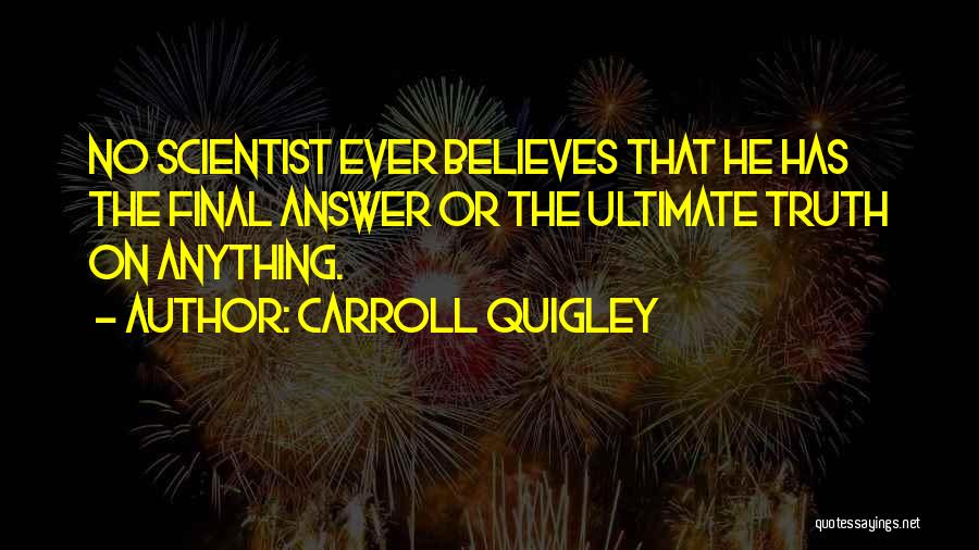 Carroll Quigley Quotes 1717008