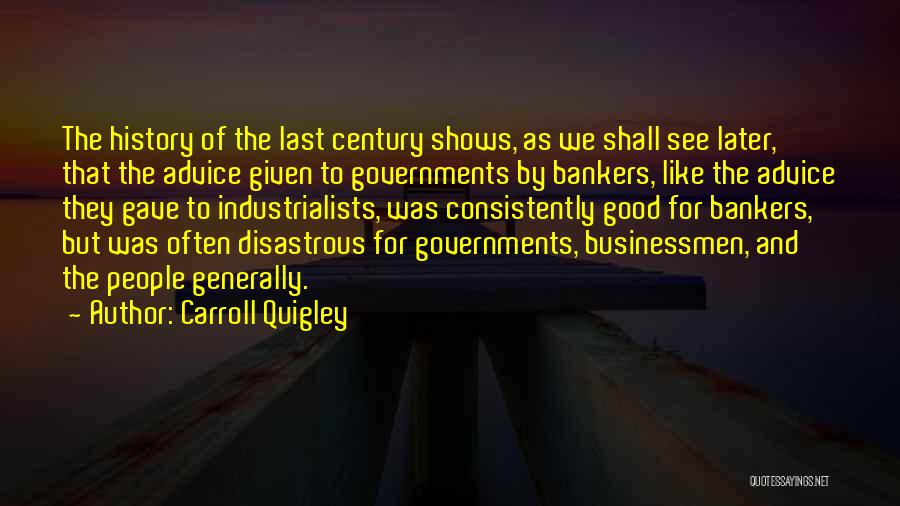 Carroll Quigley Quotes 1781064