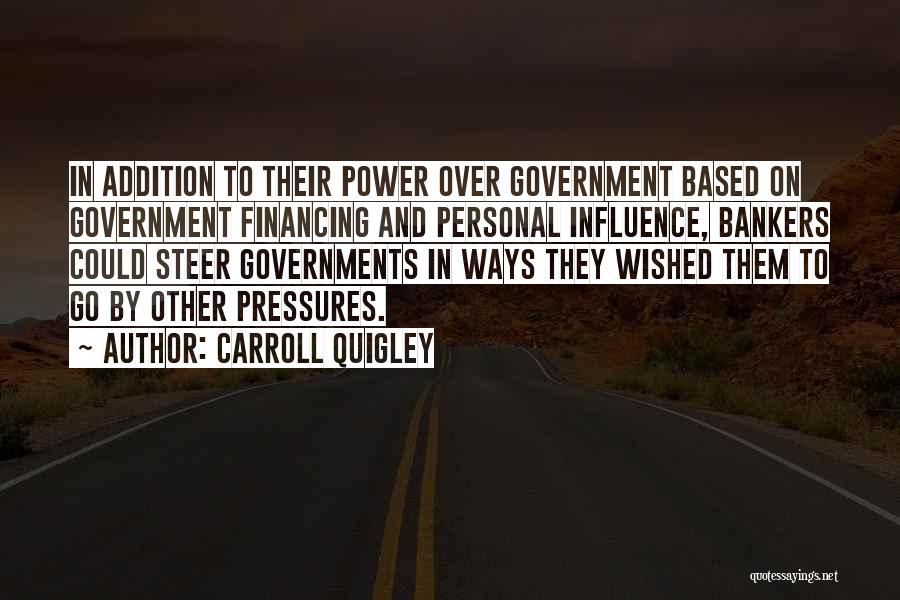 Carroll Quigley Quotes 1834079