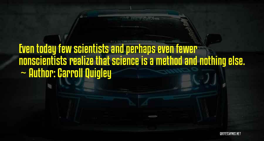 Carroll Quigley Quotes 600472