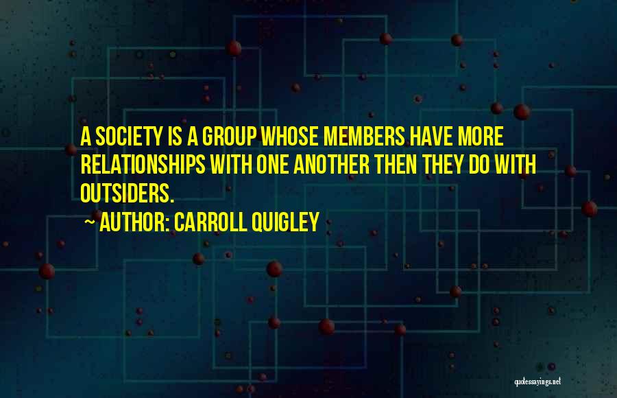 Carroll Quigley Quotes 607026