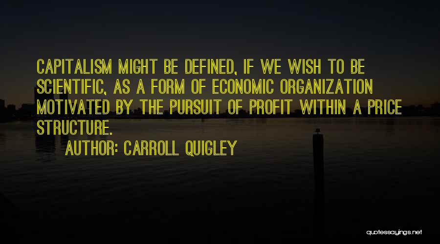 Carroll Quigley Quotes 845334