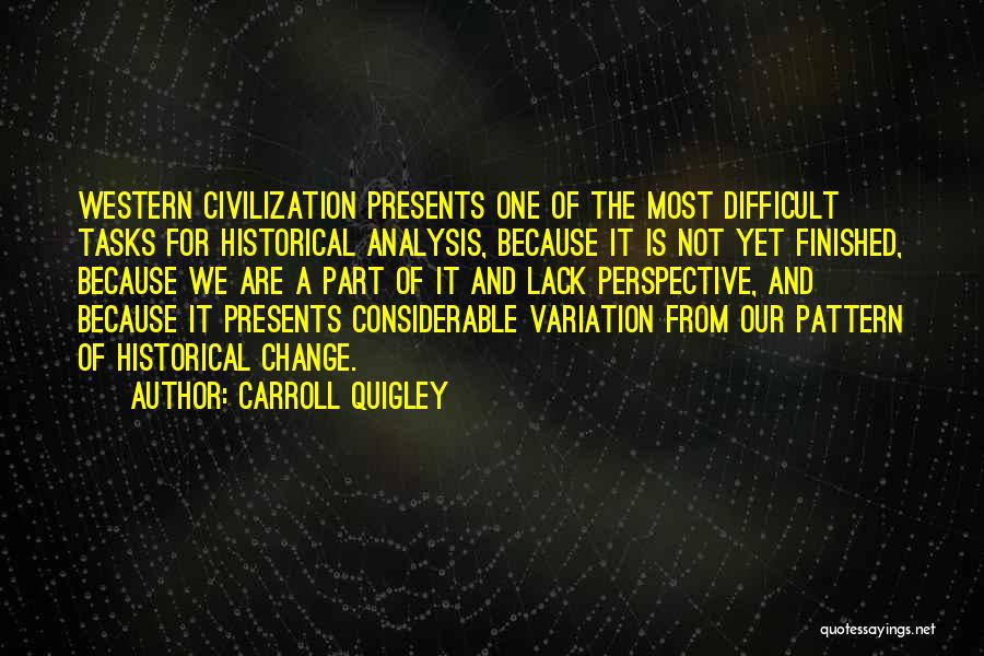 Carroll Quigley Quotes 851474