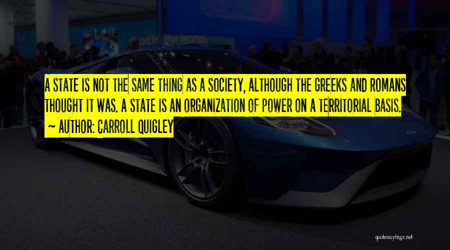 Carroll Quigley Quotes 885028