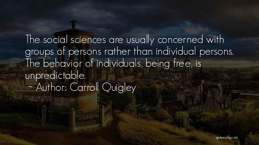 Carroll Quigley Quotes 985011
