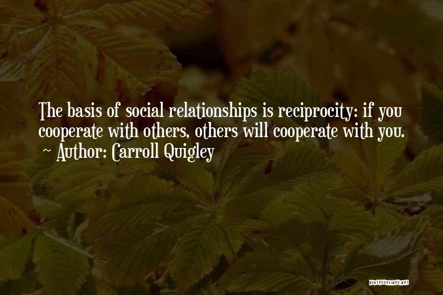 Carroll Quotes By Carroll Quigley