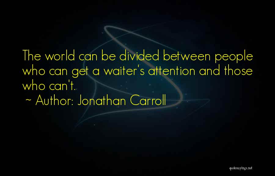 Carroll Quotes By Jonathan Carroll