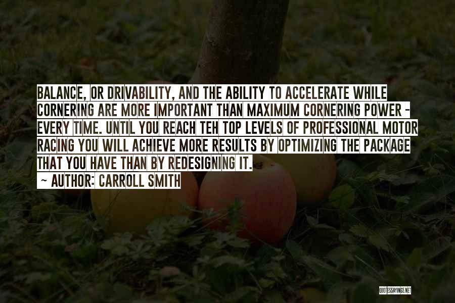 Carroll Smith Quotes 1215010