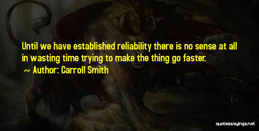 Carroll Smith Quotes 1310685