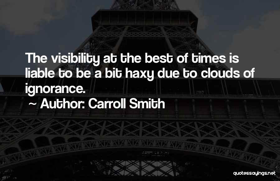 Carroll Smith Quotes 1367400