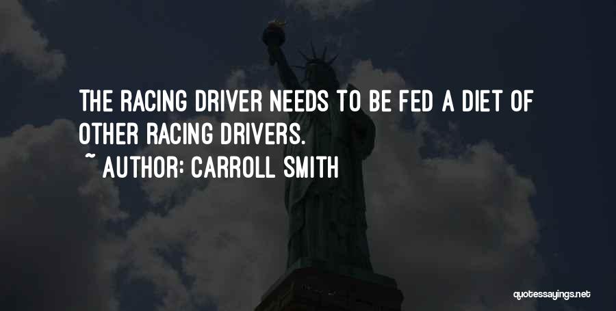 Carroll Smith Quotes 812156