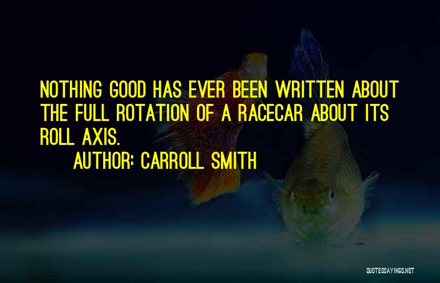 Carroll Smith Quotes 891873