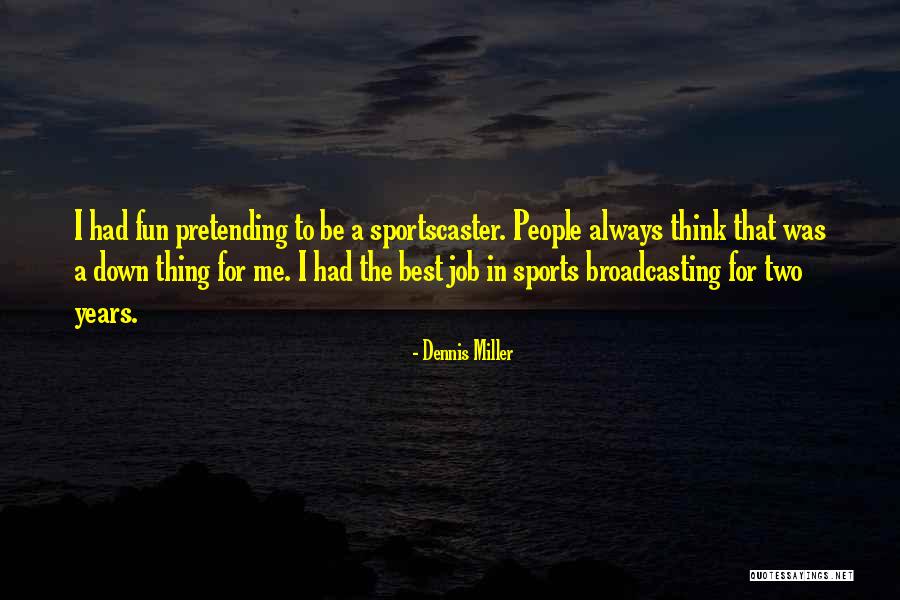 Carron Phillips Quotes By Dennis Miller Carron Phillips Quotes By Dennis Miller