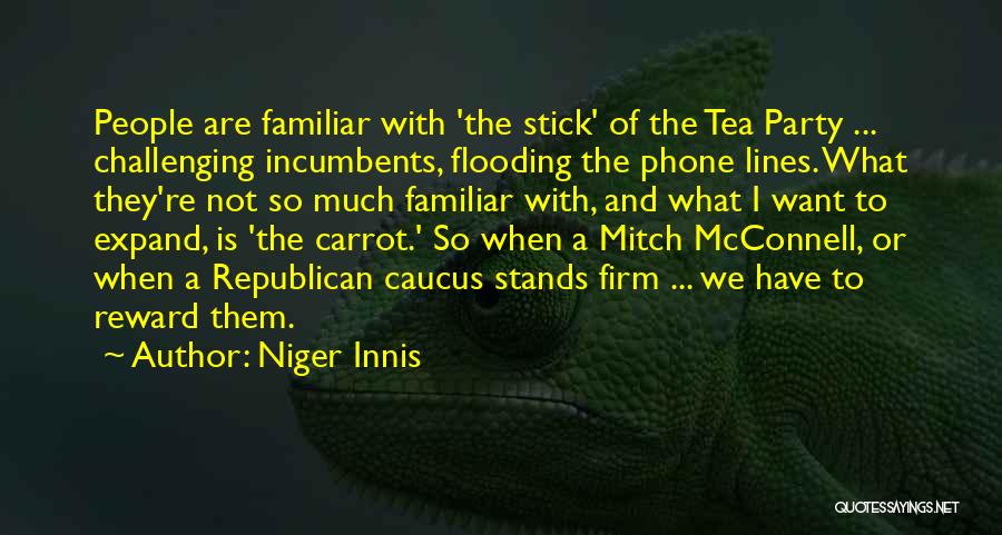 Carrot And Stick Quotes By Niger Innis