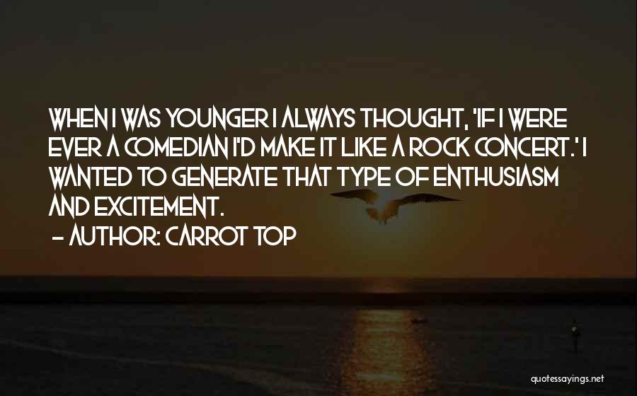 Carrot Top Quotes 1418388