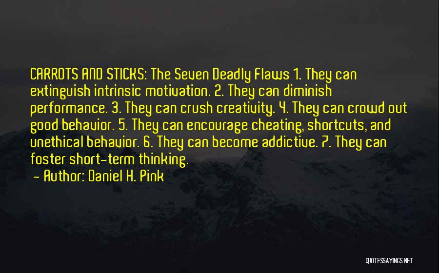 Carrots And Sticks Quotes By Daniel H. Pink