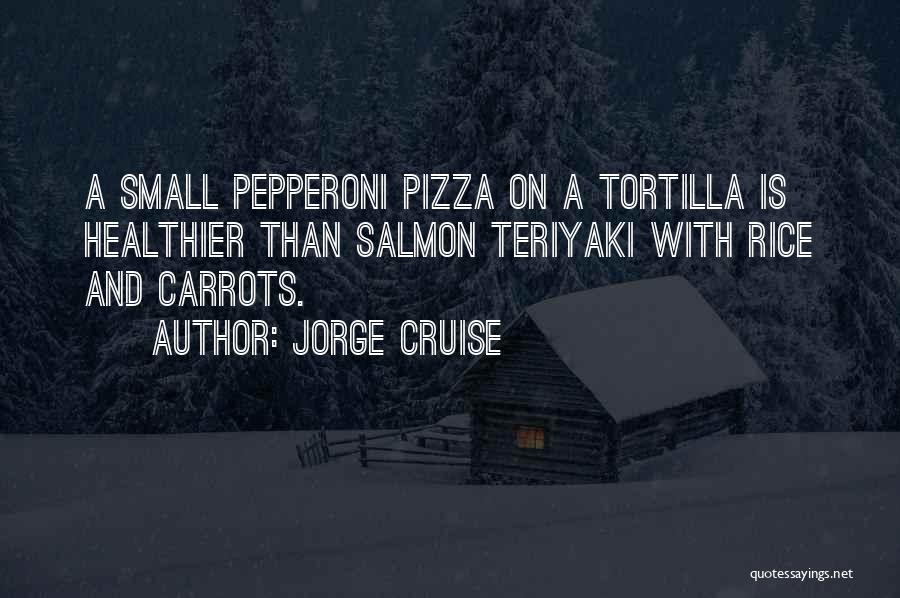 Carrots Quotes By Jorge Cruise