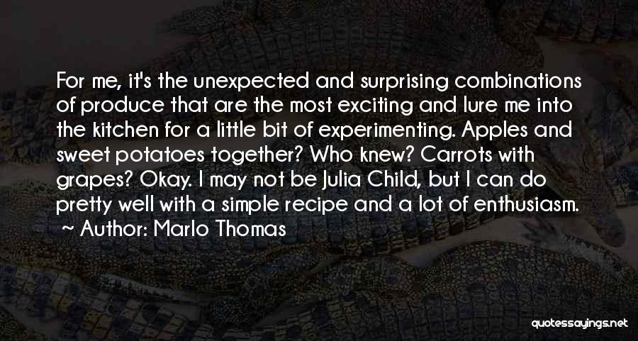 Carrots Quotes By Marlo Thomas