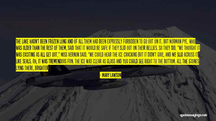 Carrows Restaurant Quotes By Mary Lawson Carrows Restaurant Quotes By Mary Lawson