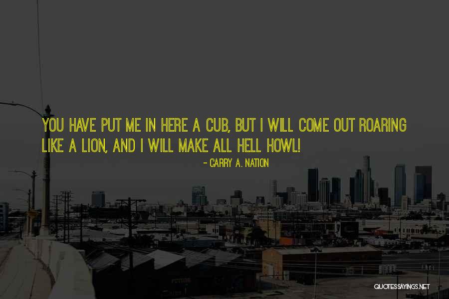 Carry A. Nation Quotes 1208296 Carry A. Nation Quotes 1208296