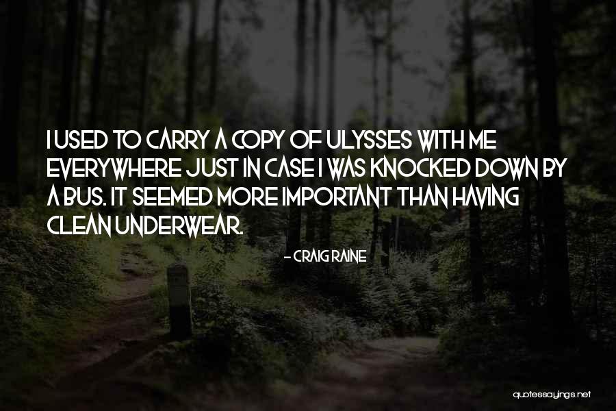 Carry Me Down Quotes By Craig Raine Carry Me Down Quotes By Craig Raine