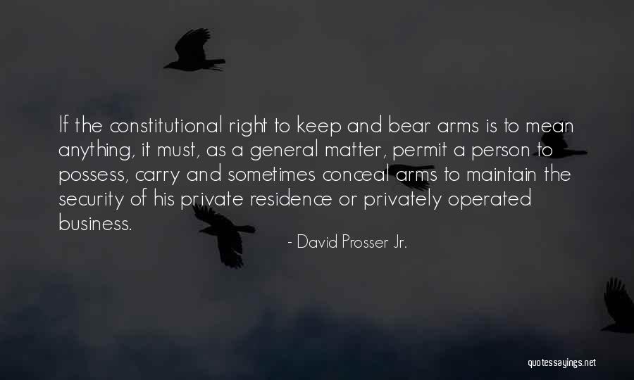 Carry Me In Your Arms Quotes By David Prosser Jr. Carry Me In Your Arms Quotes By David Prosser Jr.