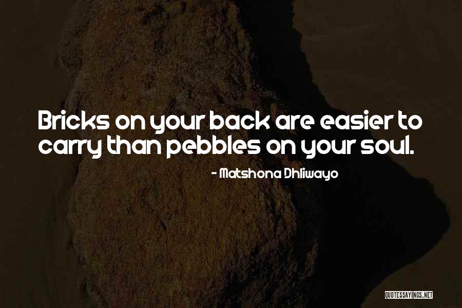 Carry On Back Quotes By Matshona Dhliwayo Carry On Back Quotes By Matshona Dhliwayo