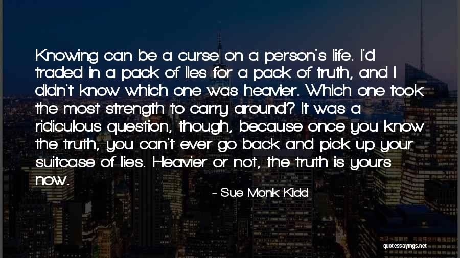 Carry On Back Quotes By Sue Monk Kidd Carry On Back Quotes By Sue Monk Kidd