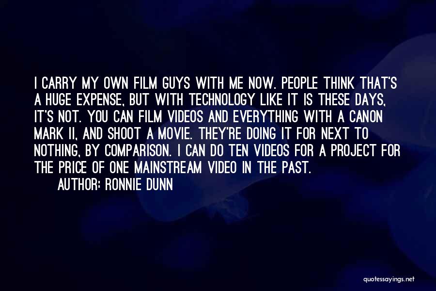 Carry On Film Quotes By Ronnie Dunn