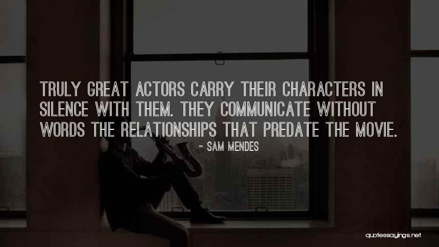 Carry On Movie Quotes By Sam Mendes Carry On Movie Quotes By Sam Mendes