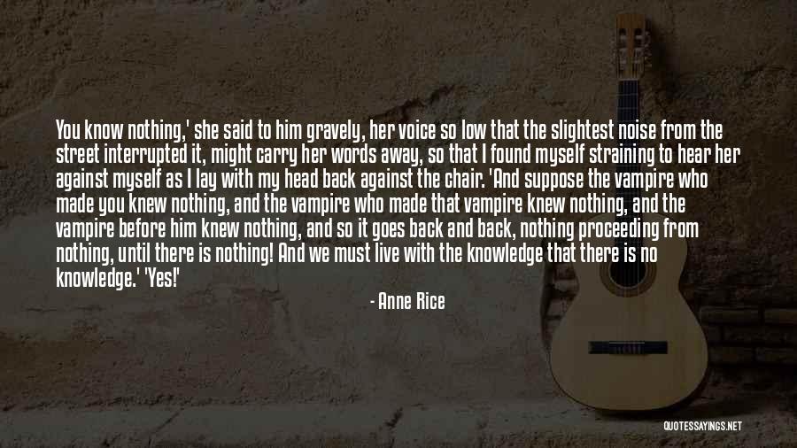 Carry You Away Quotes By Anne Rice Carry You Away Quotes By Anne Rice