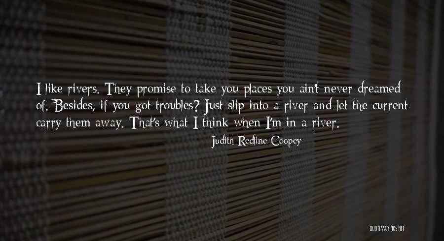 Carry You Away Quotes By Judith Redline Coopey Carry You Away Quotes By Judith Redline Coopey