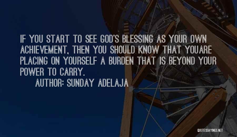 Carry Yourself Quotes By Sunday Adelaja