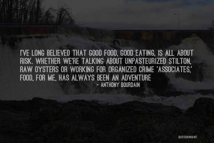 Carryalls For Trucks Quotes By Anthony Bourdain Carryalls For Trucks Quotes By Anthony Bourdain