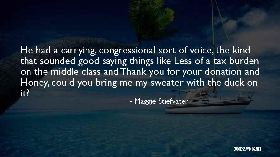 Carrying A Burden Quotes By Maggie Stiefvater Carrying A Burden Quotes By Maggie Stiefvater