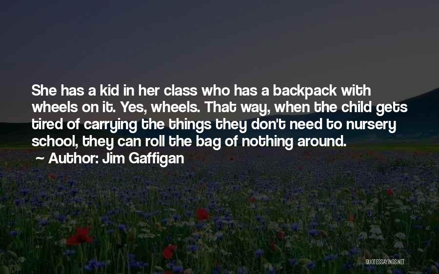 Carrying A Child Quotes By Jim Gaffigan