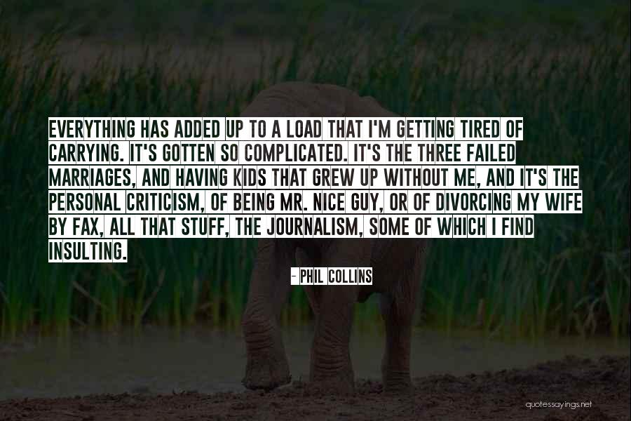 Carrying A Load Quotes By Phil Collins Carrying A Load Quotes By Phil Collins