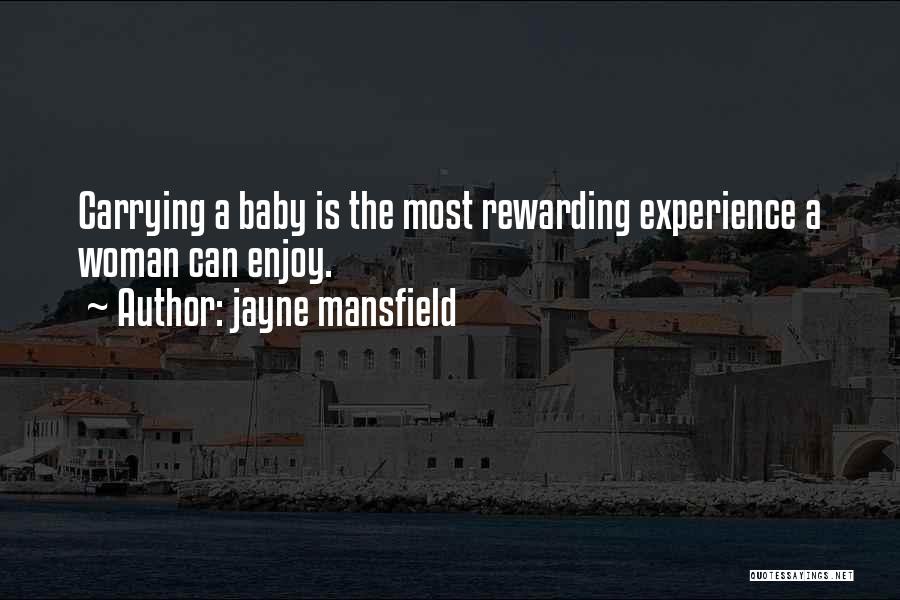 Carrying Baby Quotes By Jayne Mansfield