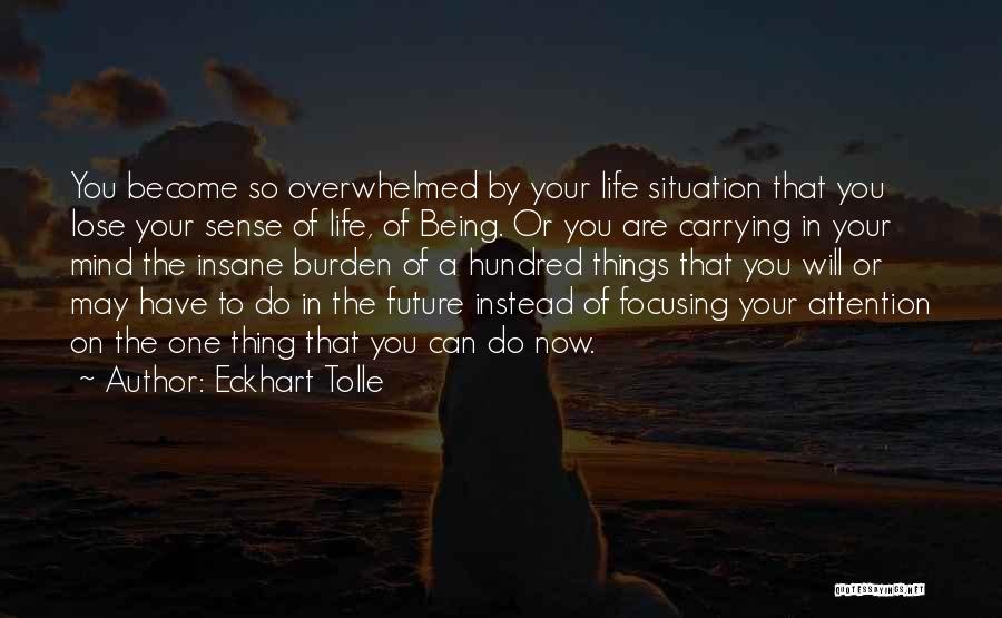 Carrying Each Other Quotes By Eckhart Tolle