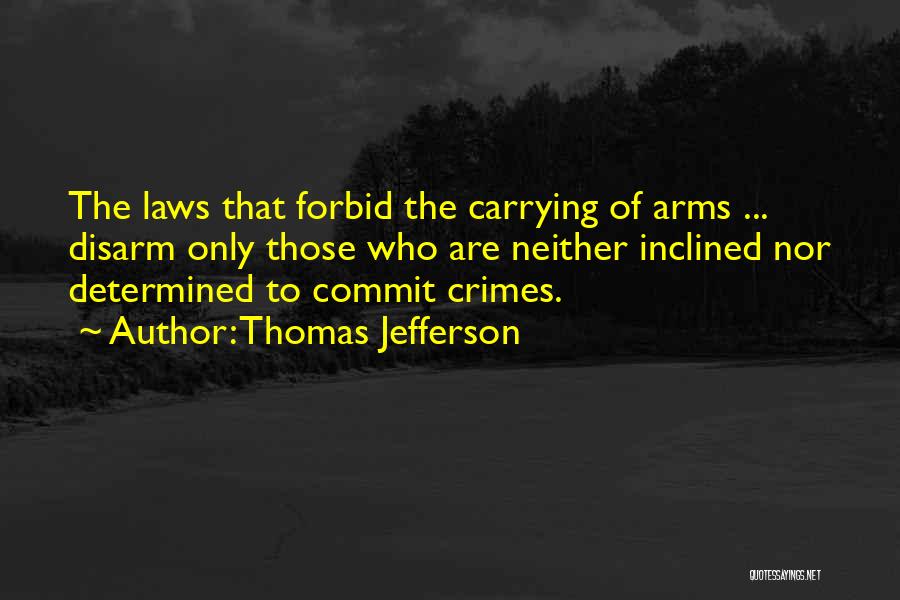 Carrying Each Other Quotes By Thomas Jefferson