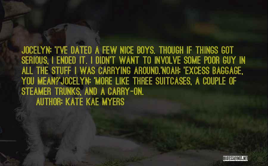 Carrying Excess Baggage Quotes By Kate Kae Myers