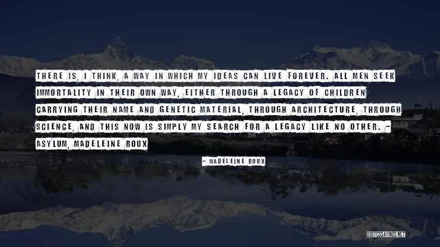 Carrying On A Legacy Quotes By Madeleine Roux Carrying On A Legacy Quotes By Madeleine Roux