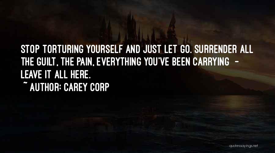 Carrying Pain Quotes By Carey Corp