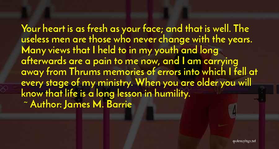 Carrying Pain Quotes By James M. Barrie