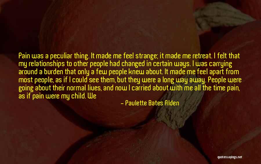 Carrying Pain Quotes By Paulette Bates Alden