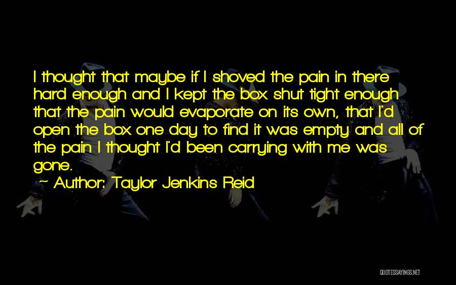 Carrying Pain Quotes By Taylor Jenkins Reid