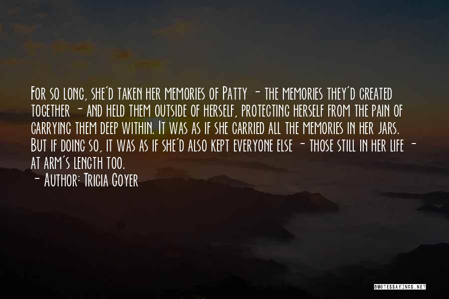 Carrying Pain Quotes By Tricia Goyer