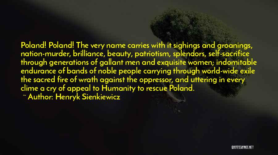 Carrying The Fire Quotes By Henryk Sienkiewicz