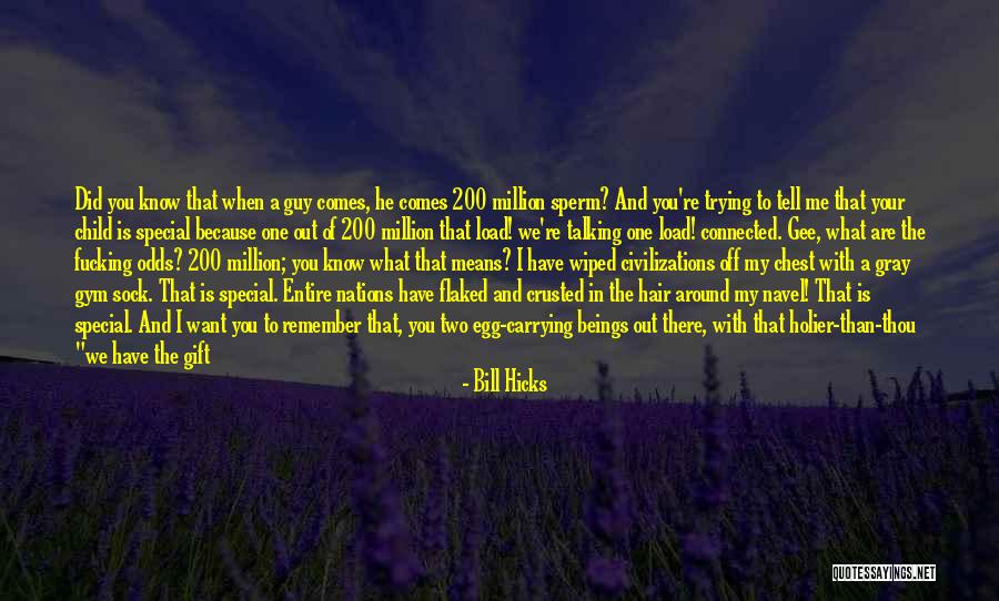 Carrying The Load Quotes By Bill Hicks